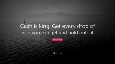cash is king quote|Iba pa.